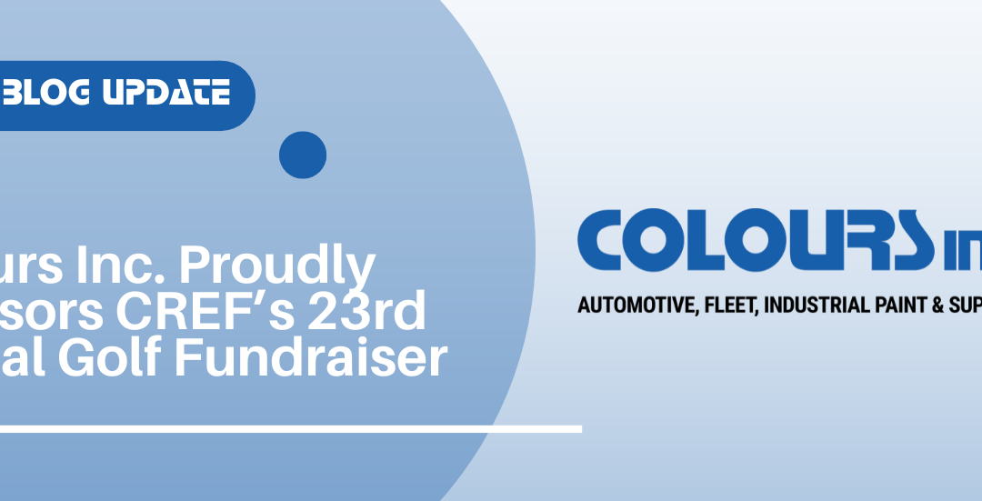 Colours Inc. Proudly Sponsors CREF’s 23rd Annual Golf Fundraiser