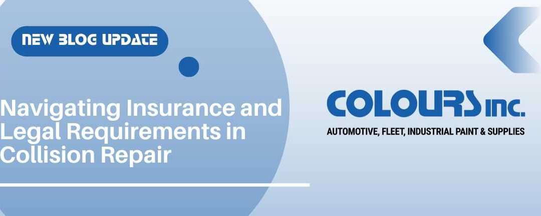 Navigating Insurance and Legal Requirements in Collision Repair