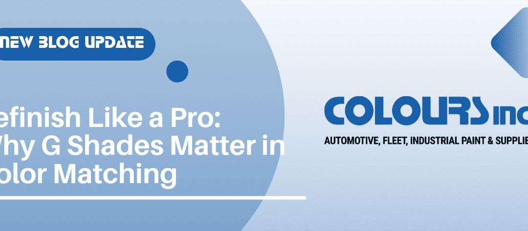 Refinish Like a Pro: Why G Shades Matter in Color Matching
